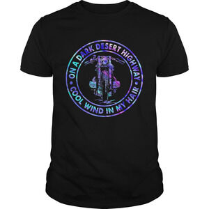 On A Dark Desert Highway Cool Wind In My Hair Motor Circle Shirt
